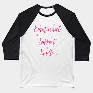 Emotional Support Kindle Pink - Sparkly Text Baseball T-Shirt